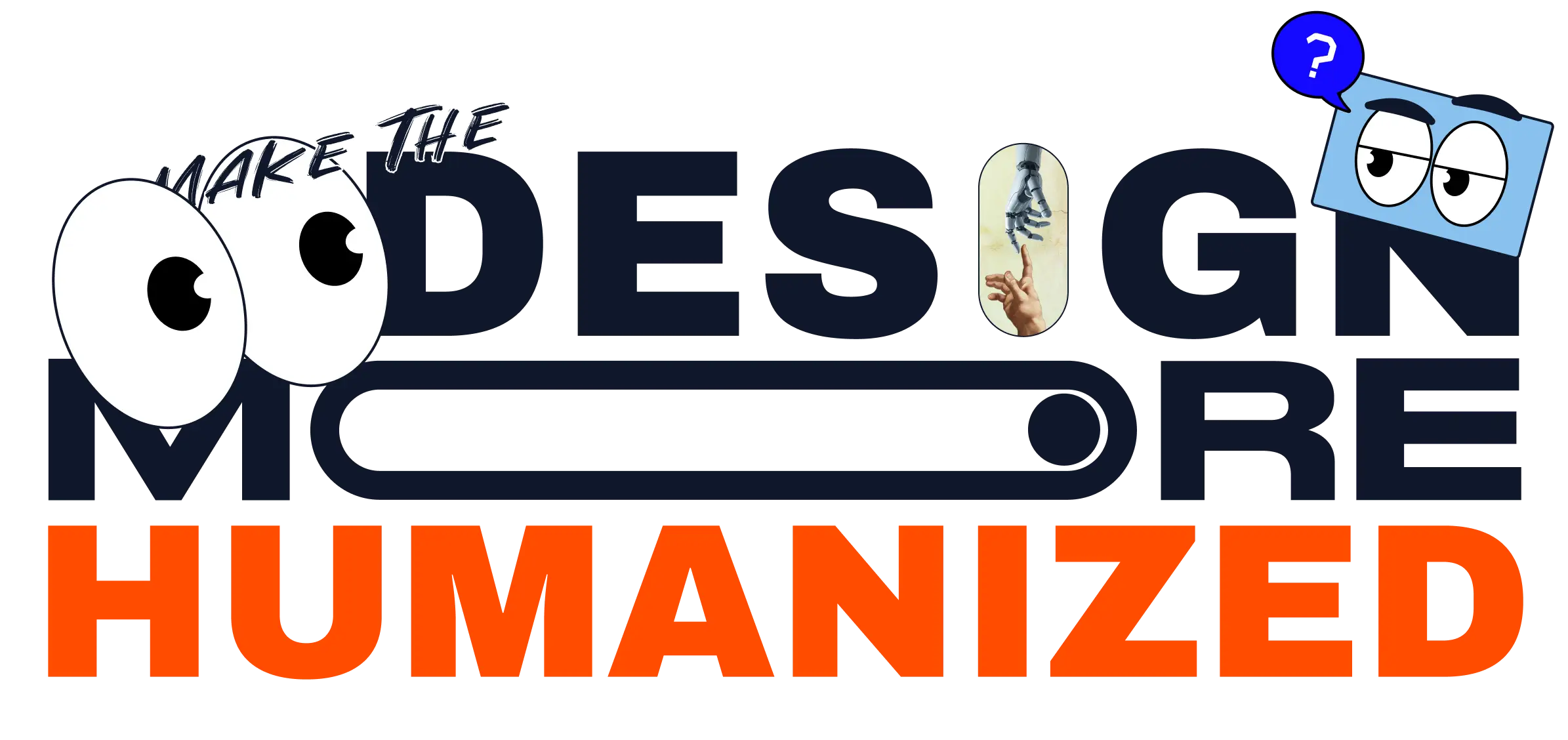 DESIGN MORE HUMANIZED